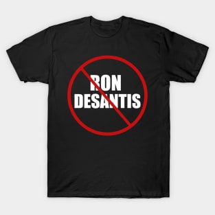 Anti Ron DeSantis T-Shirt